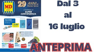 Volantino MD dal 3 al 16 luglio ANTEPRIMA [upl. by Brigitte]