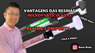 Resina composta microparticuladas  Será que vale a pena  Video aula 02 [upl. by Redla]