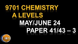 97014143MJ24 chemistry A levels summer paper41432024 question7 to 9 9701s24qp4143 [upl. by Tnarud]