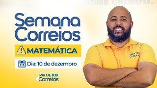 🔥SUPER REVISÃO DE MATEMÁTICA CONCURSO CORREIOS 2024 RETA FINAL [upl. by Philips]