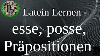 esse posse und Präpositionen  Latein Lernen [upl. by Ivette]