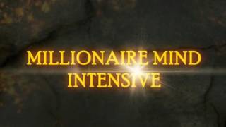 Millionaire Mind Intensive Introduction [upl. by Geneva320]