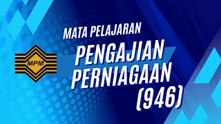 946 Pengajian Perniagaan [upl. by Macfadyn]