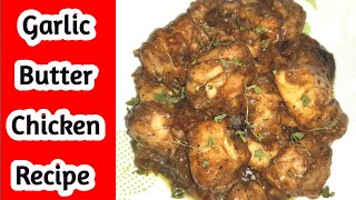 Garlic butter chicken recipe  How to Make Garlic Butter Chicken easy recipe garlicbutterchicken [upl. by Ellwood]