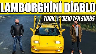 Doğan Kabak  Lamborghini Diablo  Türkiye’deki İlk Sürüş [upl. by Tenneb903]