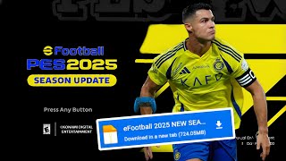 eFOOTBALL PES 2025 PPSSPP ANDROID OFFLINE FULL UPDATE KITS amp TRANSFERS 20242025 🔥 [upl. by Atnom555]