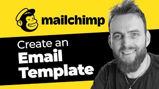 How to Create a MailChimp Email Template MailChimp Tutorial  Email Marketing for Beginners [upl. by Mar]