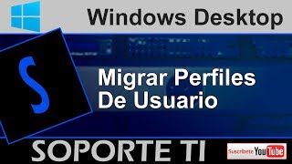 Migrando perfiles de usuario de un dominio a otro con Forensit [upl. by Shira]