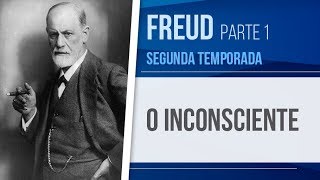 FREUD 1 – O INCONSCIENTE  PSICANÁLISE SEGUNDA TEMPORADA [upl. by Eissat]