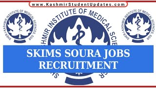 SKIMS Soura Srinagar Advertisement Notice No 2  Official Notification Explained [upl. by Silva]