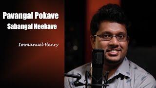 Pavangal Pokave Sabangal Neekave  Tamil Christian Song  Immanuel Henry [upl. by Amisoc]