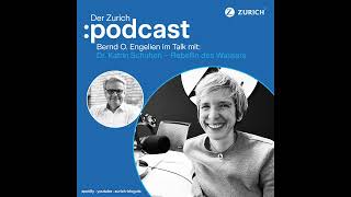 Der Zurich podcast 14 – Rebellin des Wassers [upl. by Brass]