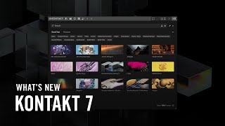 Whats new in KONTAKT 7  Native Instruments [upl. by Annagroeg]