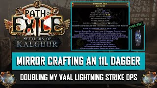 POE 325 Mirror Crafting an 11 Link Vaal Lightning Strike Dagger [upl. by Sidell893]