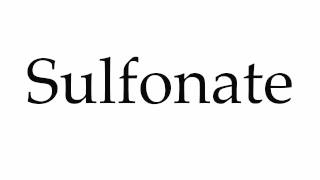 How to Pronounce Sulfonate [upl. by Venuti828]