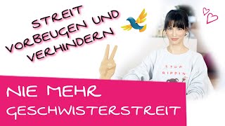 Verhindern dass Kinder streiten  So kannst du Geschwisterstreit vorbeugen [upl. by Ot168]