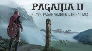 Ancient Slavic Pagan Music Mix 2 Pagania II [upl. by Loesceke]