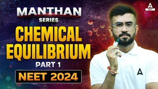 Chemical Equilibrium Class 11  Part 1  NEET 2024 Chemistry  Nitesh Devnani [upl. by Salkcin]