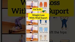 Weightloss With Wall Suport 😱 Fat To Fit shorts yogaweightloss challenge [upl. by Season]