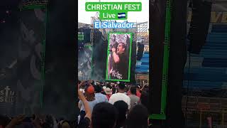 CHRISTIAN FEST live🇸🇻 El Salvador🙌🥳 [upl. by Amble550]