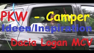 PKW als Camper  Ideen  Inspiration Dacia Logan MCV [upl. by Olli]