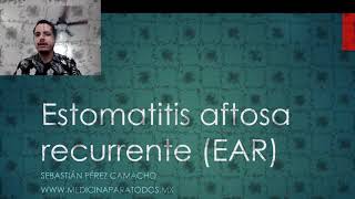 Estomatitis Aftosa Recurrente [upl. by Bebe812]