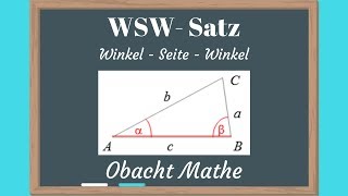 WSW Satz Konstruktion eines Dreiecks  Winkel Seite Winkel  ObachtMathe [upl. by Arannahs72]