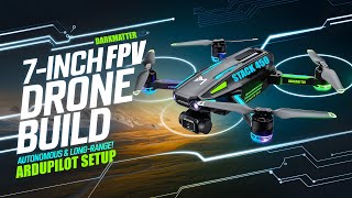 Build 7 inch Autonomous FPV Drone with Brahma F4  Stack 450  Ardupilot Complete Setup  DIY [upl. by Jinny395]