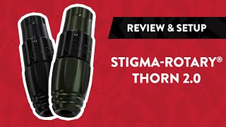 StigmaRotary® Thorn 20 Tattoo Machine  Review Setup amp Unboxing [upl. by Hasan]