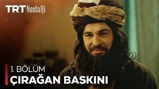 Çırağan Baskını 1 Bölüm [upl. by Genevieve]