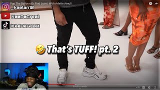 He Stands Like a “Baddie”🤣Arlette’s Pop the Balloon ep 25 REACTION Part 2 [upl. by Erialcyram]