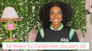 15 Ways To Celebrate January 15  AKA Founders’ Day 💗💚💁🏾‍♀️✨ [upl. by Kendrick]