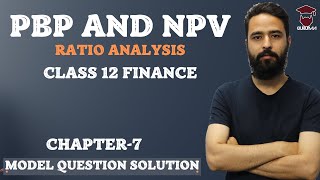 PBP and NPV  Class 12 Finance Chapter 7 in Nepali  Model Question Solution  Gurubaa [upl. by Eneja932]