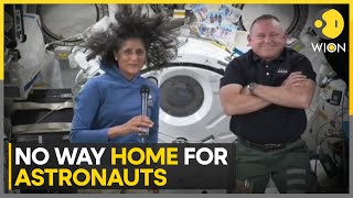 Butch Wilmore amp Sunita Williams stranded in space NASA says no date set for astronauts  WION [upl. by Wenona833]