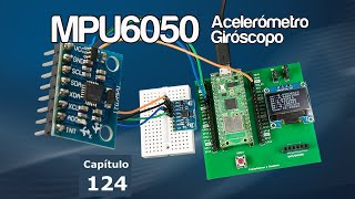 MPU6050 Acelerómetro y Giróscopo Teoría y Práctica con Raspberry Pi Pico y MicroPython [upl. by Esimorp]