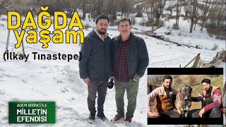 DAĞDA YAŞAM İlkay Tınastepe KÖY TV belgesel kangal dağdayaşam turkey keşfet shepherd fyp [upl. by Lihp]