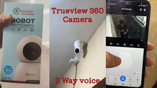 Trueview camera setup amp review with footage  Trueview 2MP Smart CCTV 360 View and 2 Way Talk [upl. by Clovis]