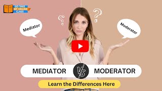 Mediator vs Moderator Learn The Differences Here [upl. by Llaccm]