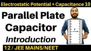 Electrostatic Potential and Capacitance 10  CAPACITOR2  Parallel Plate Capacitor JEE MAINSNEET [upl. by Mukund5]