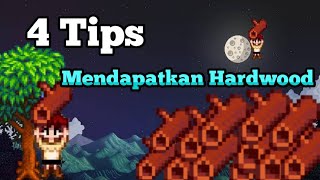 4 Tips Mendapatkan Hardwood Di Stardew Valley [upl. by Westhead]