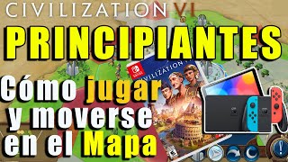 CÓMO JUGAR CIVILIZATION VI EN NINTENDO SWITCH para principiantes [upl. by Aicekat]