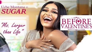 Before Valentine  Latest Nollywood movie 2023  uche Montana [upl. by Nyvar]