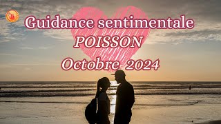 POISSON OCTOBRE 2024SENTIMENTAL TON AUTRE VA REFLECHIR amour horoscope tarot astrology [upl. by Angie]