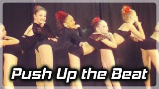 quotPush Up the Beatquot  Edited Full Dance  Dance Moms [upl. by Dloraj]