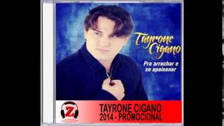 Tayrone Cigano  Alô  2014 [upl. by Letsou]