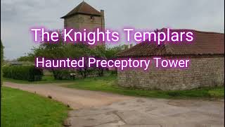 The Knights Templars Haunted Preceptory Tower Lincolnshire uk [upl. by Thapa583]