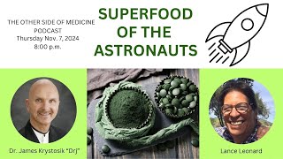 Spirulina Superfood of the Astronauts [upl. by Engle]