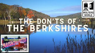 The Berkshires The Donts of Western Massachusetts [upl. by Lattonia]