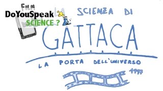 La SCIENZA di GATTACA La porta dellUniverso  Recensione film [upl. by Brana]