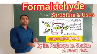 Formaldehyde  Structure amp Uses of Formaldehyde  Methanal  In Easy and Simple Way [upl. by Nednarb537]